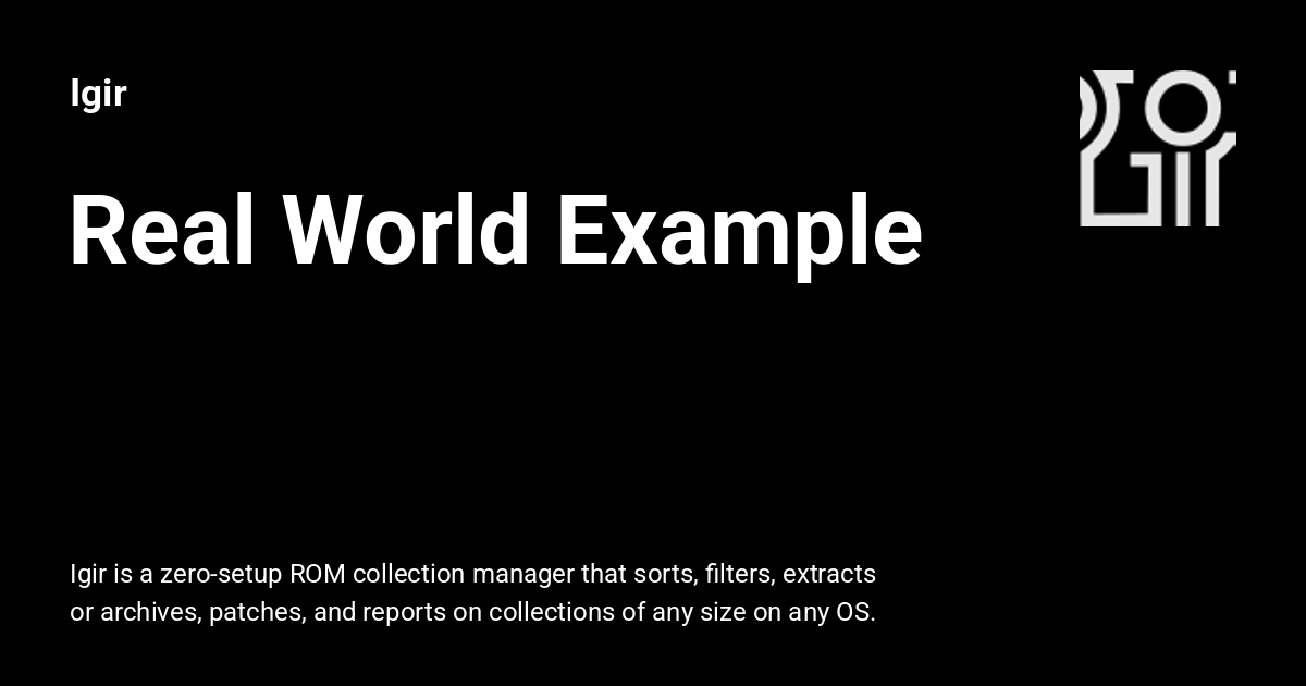 Real World Example - Igir
